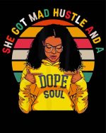 She Got Mad Hustle And A Dope Soul paint by numbers
