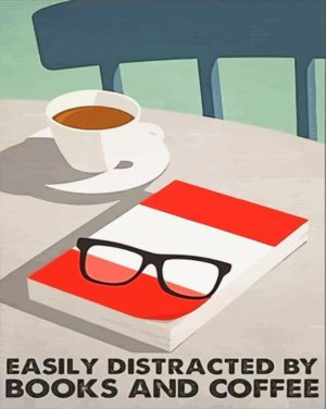 Easily Distracted By Books And Coffee paint by numbers