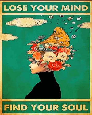 Lose Your Mind Find Your Soul Quote paint by numbers