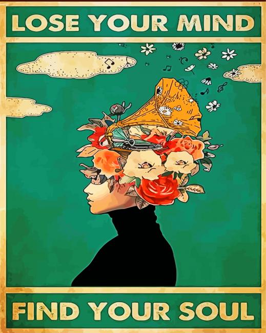 Lose Your Mind Find Your Soul Quote paint by numbers