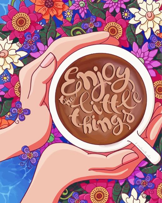Enjoy The Little Things Paint By Numbers