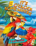 Its 5 O clock Somewhere Paint By Numbers