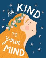 Illustration Be Kind to your mind Paint By Numbers