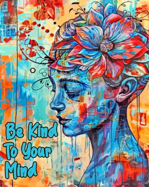 Abstract Be Kind To your Mind Paint By Number