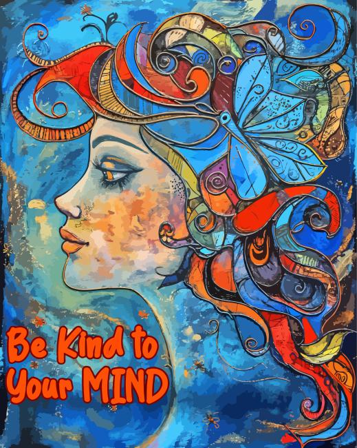 Be Kind To your Mind Quote Paint By Number
