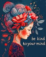 Cute Be Kind To your Mind Paint By Number